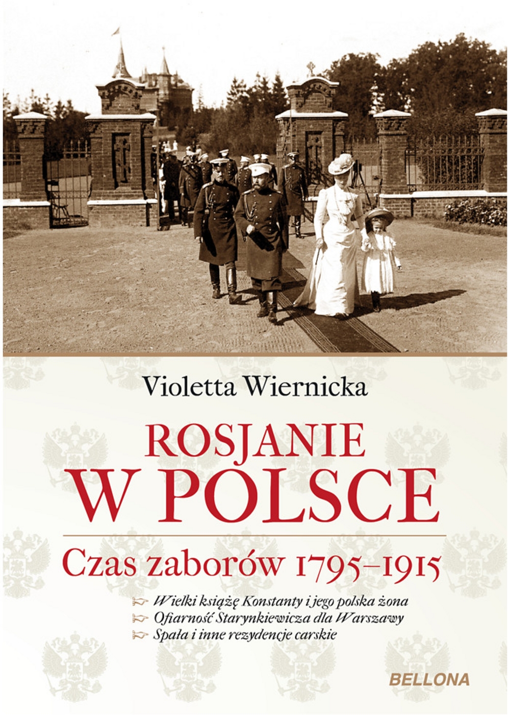 Rosjanie w Polsce. Czas zaborów 1795-1915 - Violetta Wiernicka - książka