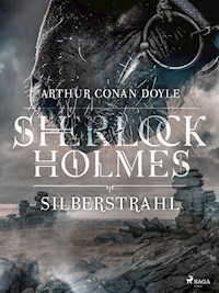 Silberstrahl - Sir Arthur Conan Doyle  - ebook