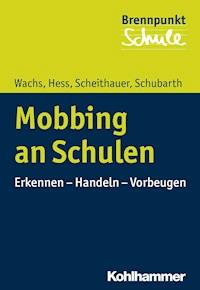 Mobbing an Schulen - Sebastian Wachs - ebook