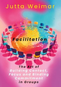Facilitation - Jutta Weimar - ebook