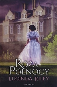 Róża Północy - Lucinda Riley - ebook + audiobook + książka