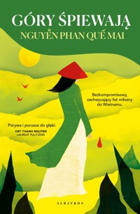 Góry śpiewają - Nguyen Phan Que Mai - ebook + audiobook + książka