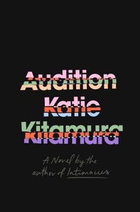 Audition - Katie Kitamura - książka