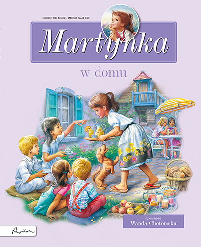 Martynka w domu. Zbiór opowiadań - Gilbert Delahaye - książka