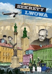 Sekrety Lwowa - Smirnow Jurij - ebook + książka