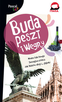 Budapeszt i Węgry Pascal Lajt - Wiesława Rusin - książka