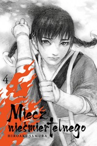 Miecz nieśmiertelnego #04 - Samura Hiroaki - książka
