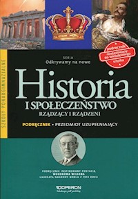 Odkrywamy na nowo Historia i społeczeństwo Rządzący i rządzeni Podręcznik Przedmiot uzupełniający - Adam Balicki - książka