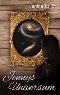 Jennys Universum - Janine Tollot - ebook
