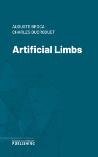 Artificial Limbs - Broca - ebook