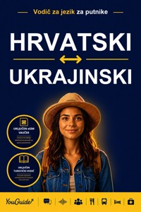 The Language Guide for Travelers - Croatian to Ukrainian - YouGuide - ebook