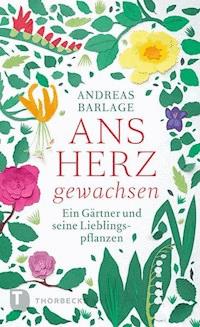 Ans Herz gewachsen - Andreas Barlage - ebook