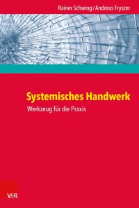 Systemisches Handwerk - Rainer Schwing - ebook