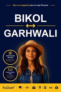 The Language Guide for Travelers - Bikol to Garhwali - YouGuide - ebook