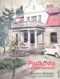 Podkowa i stare koronki - Walicka Barbara - książka