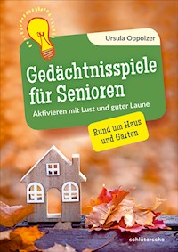 Gedächtnisspiele für Senioren - Ursula Oppolzer - ebook