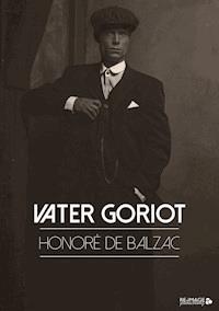 Vater Goriot - Honore De Balzac - ebook