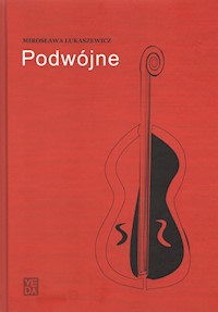 Podwójne - Łukaszewicz Mirosława - książka