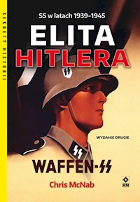 Elita Hitlera Waffen-SS - Chris McNab - książka