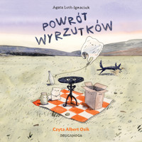 Powrót wyrzutków - Loth-Ignaciuk Agata - audiobook