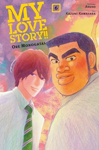 My Love Story!! - Ore Monogatari, Band 6 - Kazune Kawahara - ebook