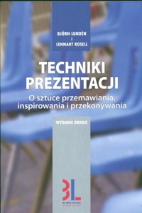 Techniki prezentacji - Lunden Bjorn, Rosell Lennart - książka