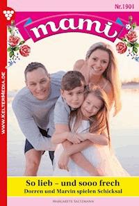 So lieb – und sooo frech - Margarete Saltzmann - ebook