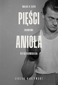 Pięści anioła - Błażyński Leszek - książka