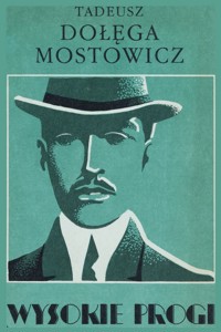 Wysokie progi - Tadeusz Dołęga-Mostowicz - ebook