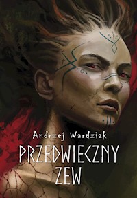 Przedwieczny zew - Andrzej Wardziak - ebook + książka
