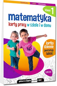 Matematyka Klasa 1 Karty pracy w szkole i w domu - Kurdziel Marta - książka
