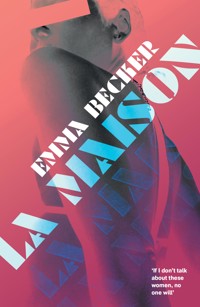 La Maison - Becker Emma - ebook