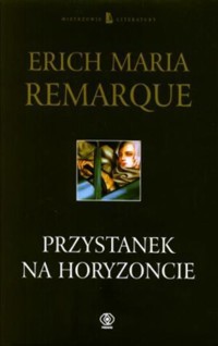 Przystanek na horyzoncie - Erich Maria Remarque - ebook