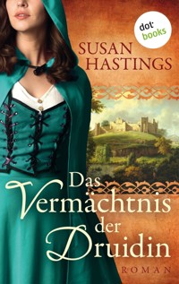 Das Vermächtnis der Druidin - Susan Hastings - ebook