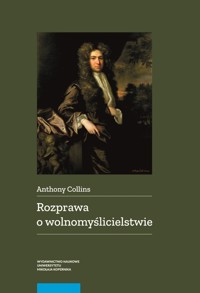 Rozprawa o wolnomyślicielstwie - Collins Anthony - książka