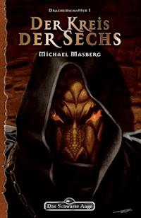 DSA 112: Der Kreis der Sechs - Michael Masberg - ebook