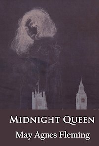 Midnight Queen - May Agnes Fleming - ebook