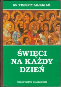 Święci na każdy dzień - Wincenty Zaleski - ebook
