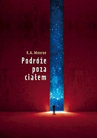 Podróże poza ciałem - Monroe Robert A. - książka