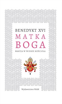 Matka Boga - Benedykt XVI  - ebook + książka