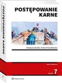 Postępowanie karne wyd.7/2024 - Dudka Katarzyna, Paluszkiewicz Hanna - książka