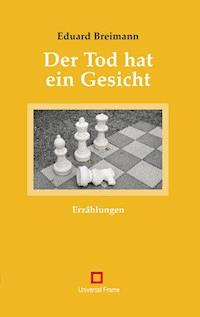Der Tod hat ein Gesicht - Eduard Breimann - ebook