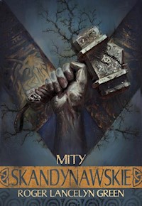 Mity skandynawskie - Roger Lancelyn-Green - ebook + książka