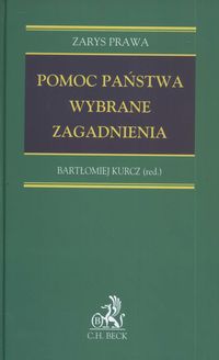 Pomoc państwa Wybrane zagadnienia -  - książka