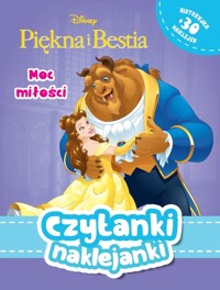Czytanki naklejanki Moc miłości Disney Piękna i Bestia -  - książka
