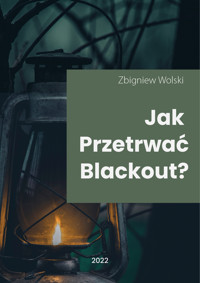 Jak przetrwać blackout? - Wolski Zbigniew - ebook