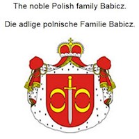The noble Polish family Babicz. Die adlige polnische Familie Babicz. - Werner Zurek - ebook