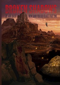 Broken Shadows - Jani Ojala - ebook