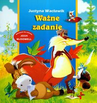 Ważne zadanie - Wacławik Justyna - książka