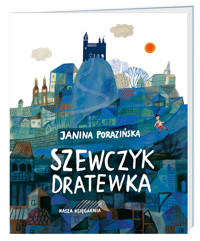 Szewczyk Dratewka - Janina Porazińska - książka